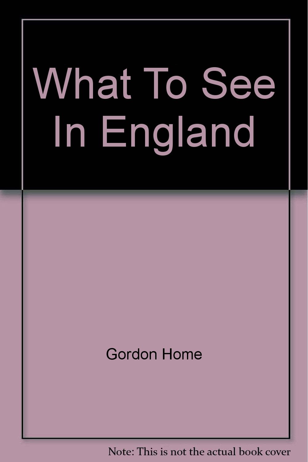 What to See in England